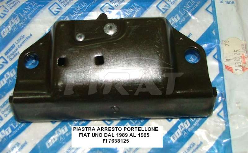 PIASTRA ARRESTO PORTELLONE FIAT UNO 89 - 95 (7638125)
